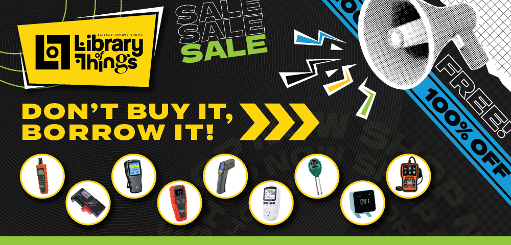 Don't Buy It! Borrow It! Check Out FCPL's New Collection of Meters and Readers Available Now.